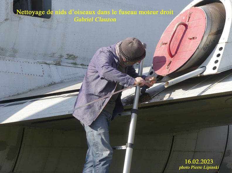 2023 02 16 CHAN-PL ATL31 Nettoyage des nids d'oiseaux Fuseau moteur Droit Gaby Clauzon  P1250329 - Copie.jpg