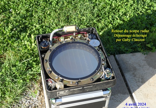 2024 04 04 CHAN-PL P1040745 Retour du scope radar éclairage réparé Gaby Clauzon